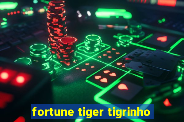 fortune tiger tigrinho